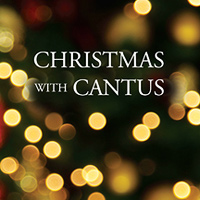 Cantus : Christmas with Cantus : 00  1 CD