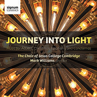 Choir of Jesus College Cambridge : Journey Into Light : 00  1 CD : 269