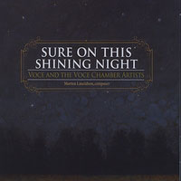Voce : Sure on the Shining Night : 1 CD : Mark Singleton : Morten Lauridsen
