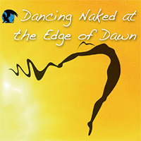 Sistrum : Dancing Naked at the Edge of Dawn  : 1 CD : 