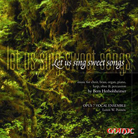 Opus 7 : Herbolsheimer: Let Us Sing : 1 CD : 