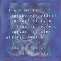 Esoterics : Antiphonia - Masterpieces for double chorus  : 1 CD : Eric Banks