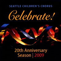 Seattle Children's Chorus : Celebrate! : 1 CD :  : 8 84501 24486 2