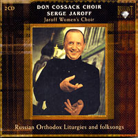 Don Cossack Choir : Liturgies and Folksongs : 2 CDs : Serge Jaroff :  : 8848