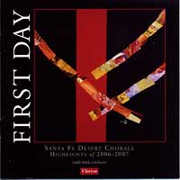Santa Fe Desert Chorale : First Day : 1 CD : Linda Mack