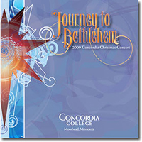 Concordia Choir : Journey to Bethlehem : 00  1 CD : Rene Clausen : 3225