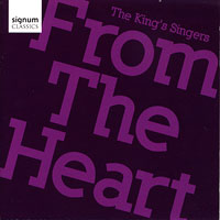 King's Singers : From The Heart : 1 CD : 177