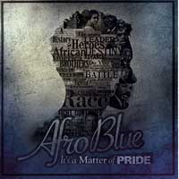 Afro Blue : Its A Matter of Pride : 1 CD : Connaitre Miller : 
