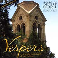 Santa Fe Desert Chorale : Vespers : 1 CD : Linda Mack