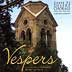 Santa Fe Desert Chorale : Vespers : 1 CD : Linda Mack