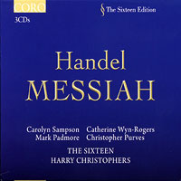 Sixteen : Handel Messiah : 3 CDs : Harry Christophers : George Frideric Handel : 16062
