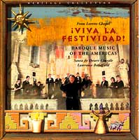 Santa Fe Desert Chorale : Viva La Festividad! : 1 CD : Lawrence Bandfield : 