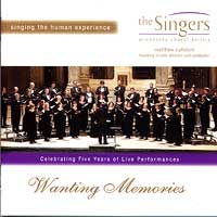 Minnesota Choral Artists : Wanting Memories : 1 CD : Matthew Culloton : 