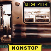 Vocal Point : Nonstop : 1 CD : 