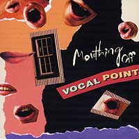 Vocal Point : Mouthing Off : 1 CD :  : JCo25