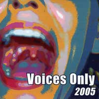 Various Artists : Voices Only 2005  : 2 CDs : 