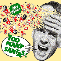 The Bobs : Too Many Santas : 1 CD : 9060