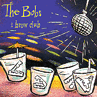 Bobs : i brow club : 1 CD :  : 9062