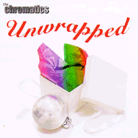Chromatics : Unwrapped : 1 CD
