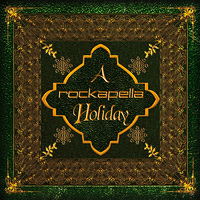 Rockapella : A Rockapella Holiday : 1 CD