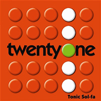 Tonic Sol-fa : Twenty One : 1 CD