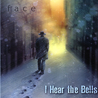 Face : I Hear the Bells : 1 CD