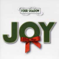 Four Shadow : Joy : 1 CD