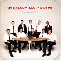 Straight No Chaser : Christmas Cheers : 1 CD :  : 520740
