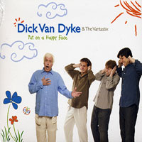 Dick Van Dyke & The Vantastix : Put on a Happy Face : 00  1 CD