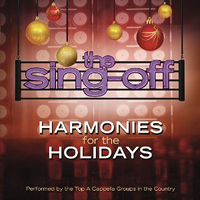 Various Artists : Sing Off: Harmonies for the Holidays : 1 CD : 886978149428 : EPIC781494.2