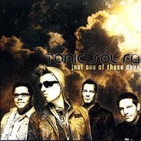 Tonic Sol-fa : Just One Of Those Days : 1 CD
