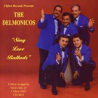 Delmonicos : Sing Love Ballads : 00  1 CD : 3012