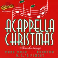 Pure Gold, Reunion, DC Finest : Acappella Christmas : 1 CD :  : 5585