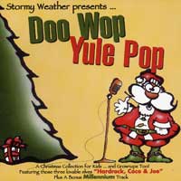 Stormy Weather : Doo Wop Yule Pop : 1 CD : 