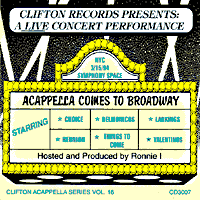 Various Artists : A Cappella Comes To Broadway : 1 CD : 3007