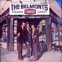 Belmonts : Cigars, Acappella & Candy : 1 CD : 090431790021