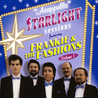 Frankie & The Fashions : Acappella Starlight Sessions : 1 CD : 090431679425