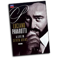 Luciano Pavorotti : A Life in Seven Arias : Solo : DVD : 044007433140 : DCAB001195309DVD