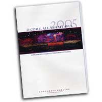 Concordia Choir : O Come All Ye Faithful : DVD : 2835dvd