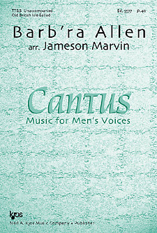 Barbara Allen : TTBB : Jameson Marvin : Cantus : Songbook & CD : 5577