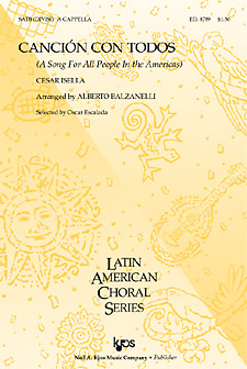 Cancion Con Todos : SATB divisi : Cesar Isalla : Oscar Escalada : Sheet Music : 8789