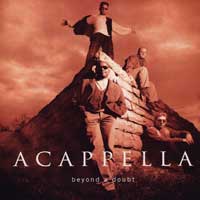 Acappella Company : Beyond A Doubt  : 1 CD :  : 113