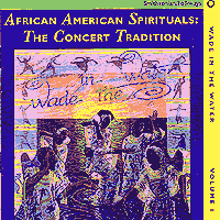Wade In The Water : African American Spirituals : 1 CD : 740072