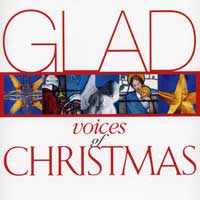 Glad : Voices Of Christmas : 1 CD : 