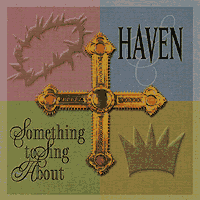 Haven Quartet : Something To Sing About : 1 CD : 