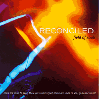Reconciled : Field Of Soul : 1 CD : 