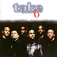 Take 6 : Brothers : 1 CD : 46235