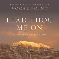 Vocal Point : Lead Now Me On: Hymns and Inspiration : 1 CD :  : 57112