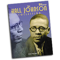 Edited by Julius Willams : The Hall Johnson Collection : Solo : Songbook & CD : 825849640 : VF5