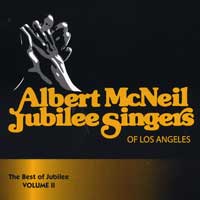 Albert McNeil Jubilee Singers : Best of Jubilee Vol 2 : 1 CD